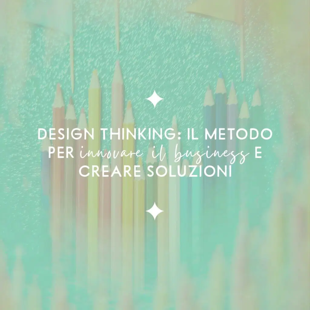 design-thinking-per-business-creativi
